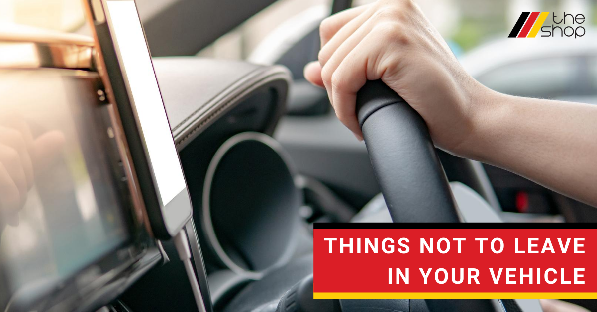 Things To Not Leave In Your Vehicle